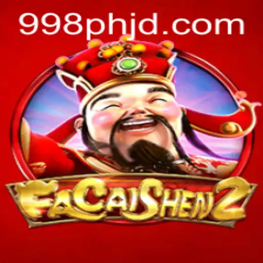 Dive into Prosperity with FaCaiShen2: A Guide to Winning Big with 998ph